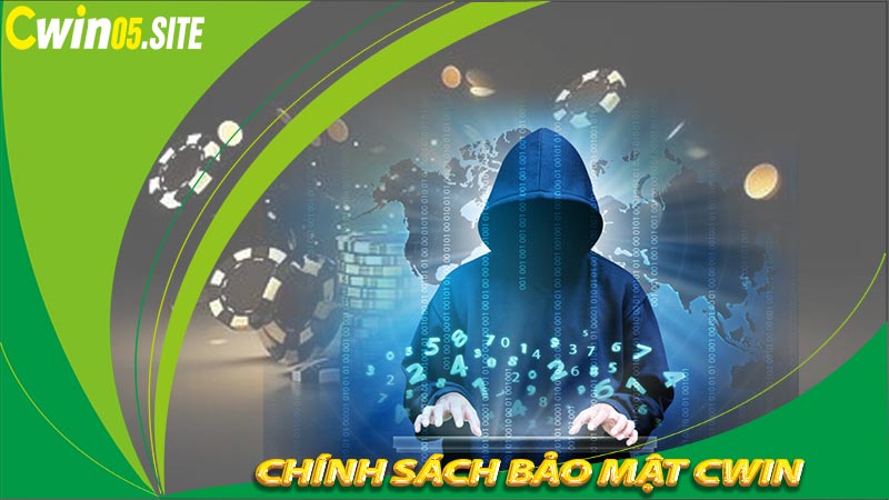 Chính sách bảo mật cwin05