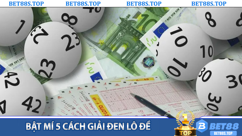 Giải thích 5 Cách Giải Đen Lô là gì và vì sao quan trọng